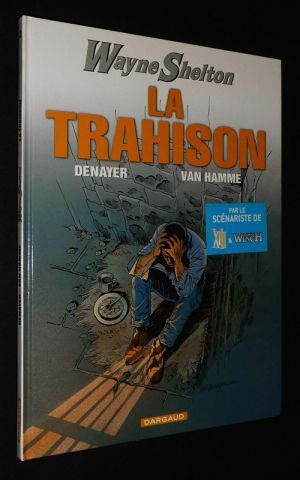 Wayne Shelton, T2 : La Trahison