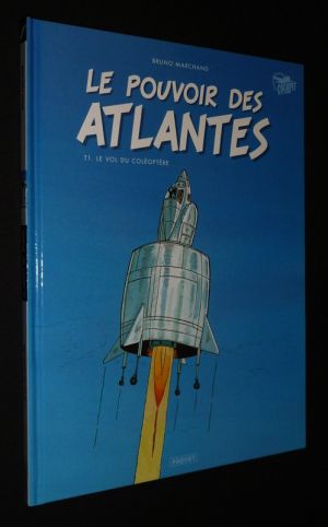 Le Pouvoir des Atlantes, T1 : Le Vol du Coléoptère