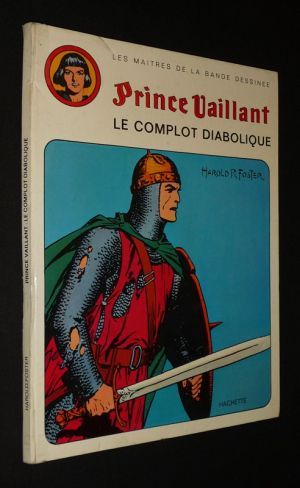 Prince Vaillant, T2 : Le complot diabolique