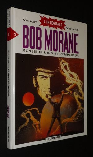Bob Morane - L'intégrale, T3 : Monsieur Ming et l'empereur