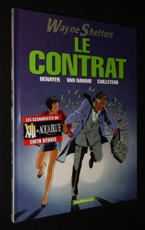 Wayne Shelton, T3 : Le Contrat