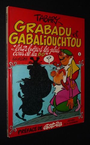Grabadu et Gabaliouchtou (Tome 1)