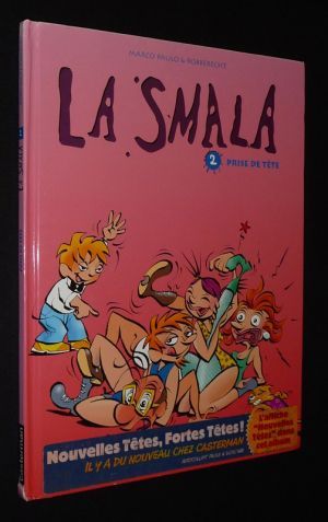 La Smala, T2 : Prise de tête