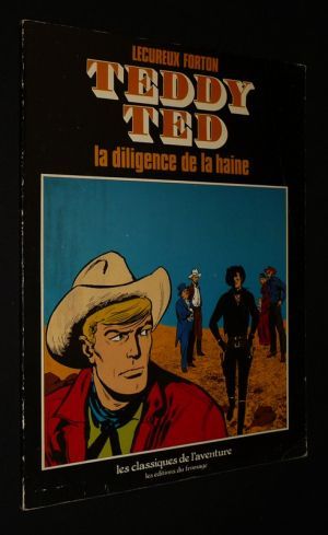 Teddy Ted, T2 : La diligence de la haine