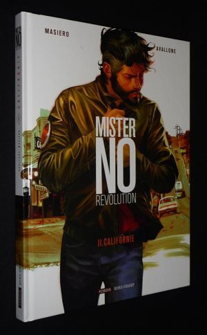 Mister no revolution, T2 : Californie