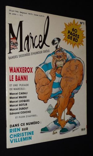 Marcel - Bandes dessinées d'humour drôle (n°1, 25 juin 1986) : Waxerox - Le Banni - Une pléiade de Marcel - Rien sur Christine Villemin