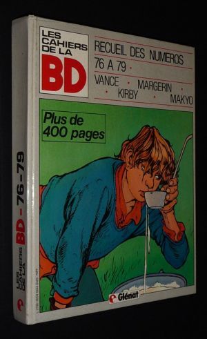 Les Cahiers de la BD : Recueil des numéros 76 à 79 (Vance - Kirby - Margerin - Makyo)