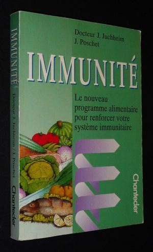 Immunité : Le nouveau programme alimentaire pour renforcer votre système immunitaire
