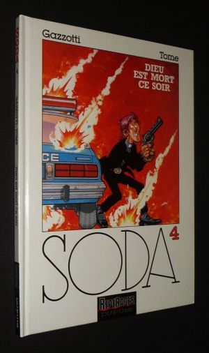 Soda, T4 : Dieu est mort ce soir