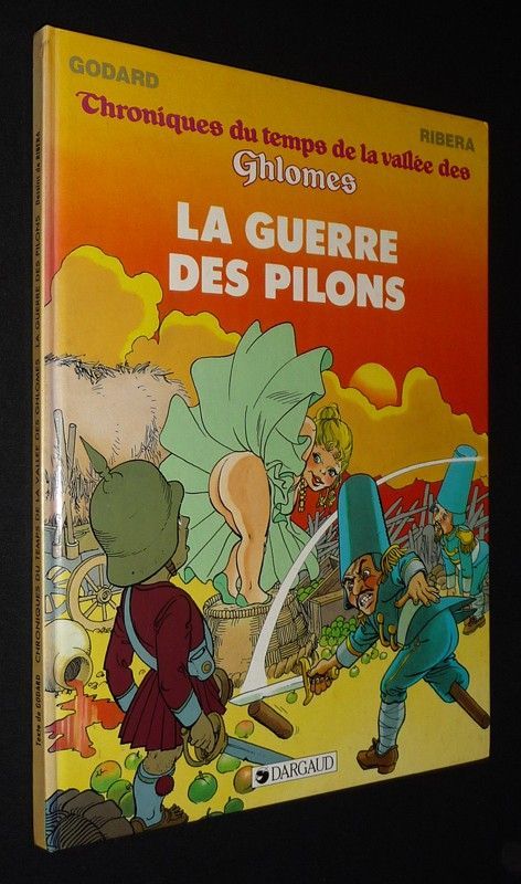 Chroniques du temps de la vallée des Ghlomes, T2 : La guerre des pilons