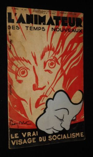 L'Animateur des temps nouveaux (7e année - n°317, 1er avril 1932) : Le vrai visage du socialisme