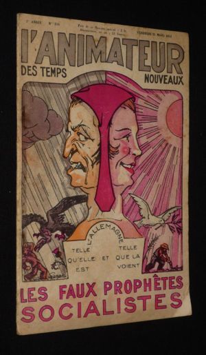 L'Animateur des temps nouveaux (7e année - n°316, 25 mars 1932) : Les faux prophètes socialistes
