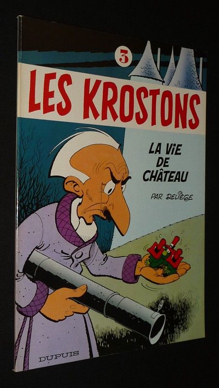 Les Krostons, T3 : La vie de château