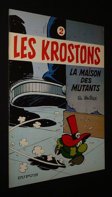 Les Krostons, T2 : La Maison des mutants