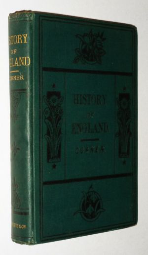 Corner's History of England: From the Earliest Period to the Present Time
