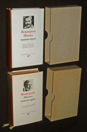 Oeuvres romanesques d'Ernest Hemingway, Tomes 1 et 2 (Bibliothèque de la Pléiade)