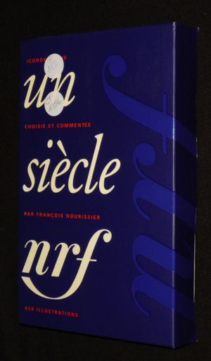 Album Un Siècle NRF (Bibliothèque de la Pléiade)