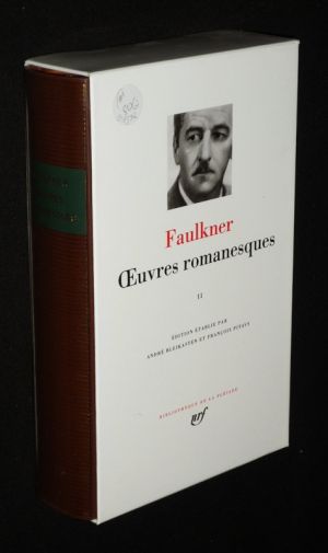 Oeuvres romanesques de Faulkner, Tome 2 (Bibliothèque de la Pléiade)