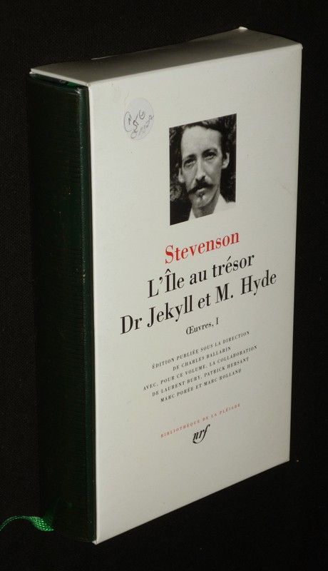 Oeuvres de Stevenson, Tome 1 : L'Ile au Trésor - Dr. Jekyll et M. Hyde (Bibliothèque de la Pléiade)