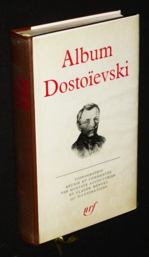 Album Dostoïevski (Bibliothèque de la Pléiade)