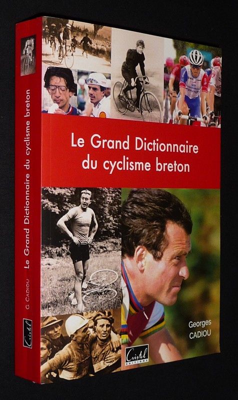 La Grande dictionnaire du cyclisme breton