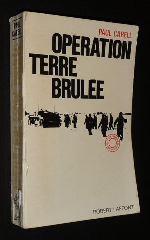 Opération Terre Brûlée : De la Volga à la Vistule, décembre 1942 - août 1944