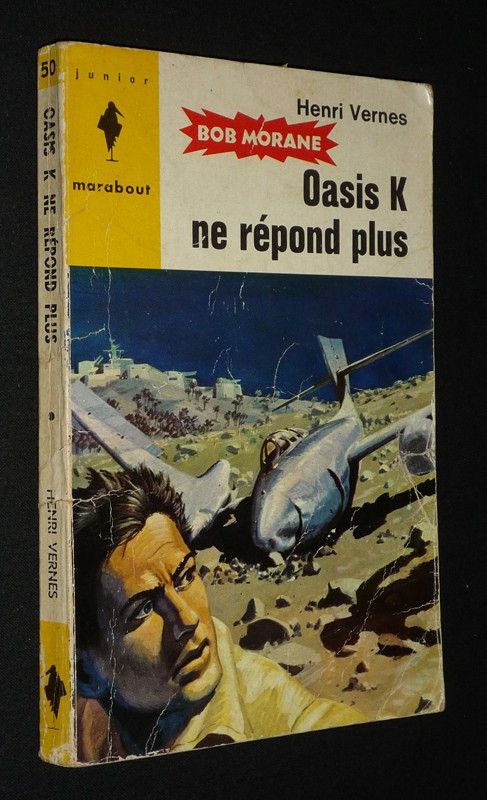 Bob Morane : Oasis K ne répond plus