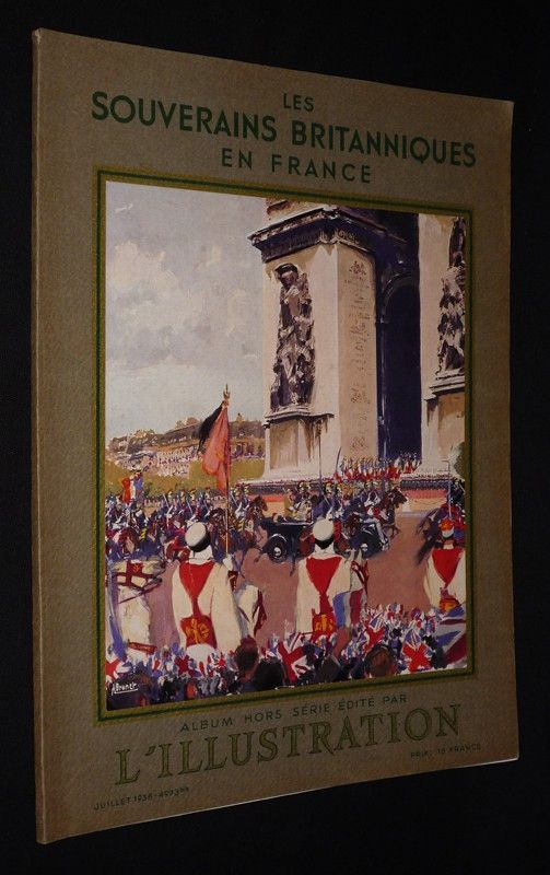 L'Illustration (n°4973 bis, juillet 1938) : Les Souverains britanniques en France