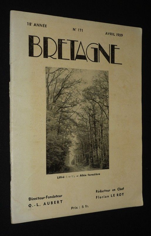 Bretagne (18e année, n°171, avril 1939) : Forêts de Bretagne