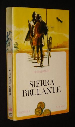 Sierra brûlante (Collection Plein vent)