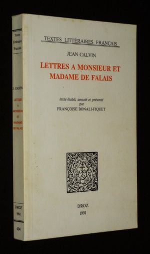 Lettres à Monsieur et Madame de Falais