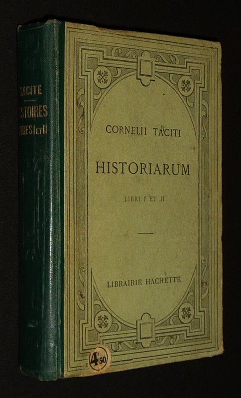 Cornelii Taciti : Historiarum Libri I et II
