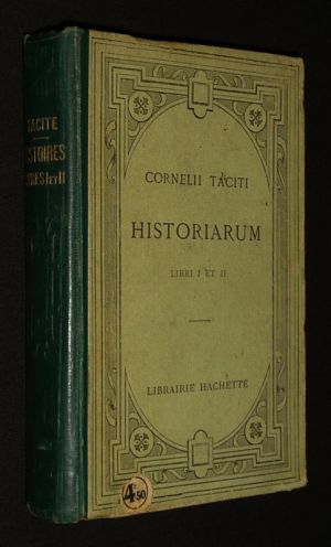 Cornelii Taciti : Historiarum Libri I et II