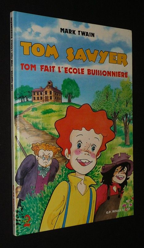 Tom Sawyer : Tom fait l'école buissonnière