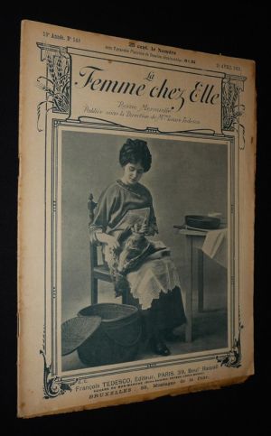 La Femme chez elle (13e année - n°148, 15 avril 1911)