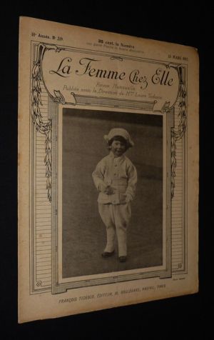 La Femme chez elle (18e année - n°219, 15 mars 1917)