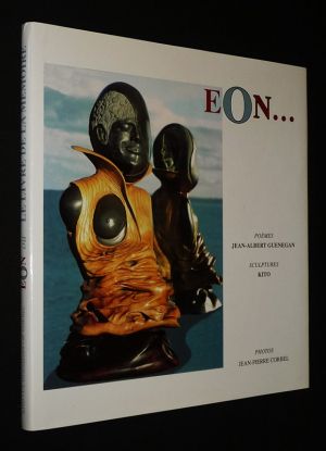 Eon ou le livre de la mémoire : Poèmes sur des sculptures de Kito