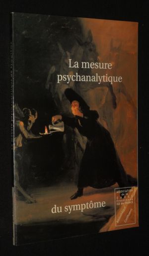 Le Mesure psychanalytique du symptôme (Bibliothèque Confluents)