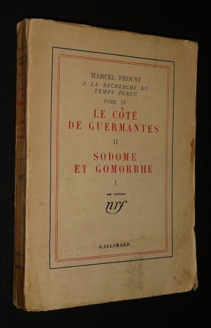 A la recherche du temps perdu : Du côté de Guermantes (2e partie) - Sodome et Gomorrhe (1e partie)