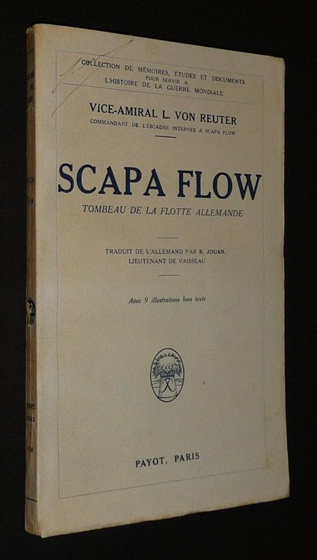 Scapa Flow : Le Tombeau de la flotte allemande