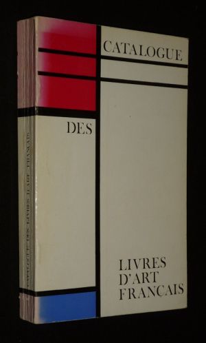 Catalogue des livres d'art français