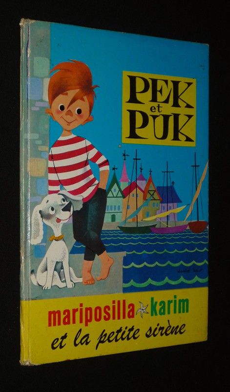 Pek et Puk. Mariposilla Karim et la petite sirène