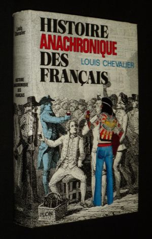 Histoire anachronique des français