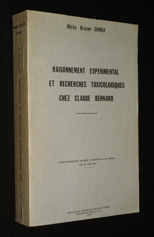 Raisonnement expérimental et recherches toxicologiques chez Claude Bernard