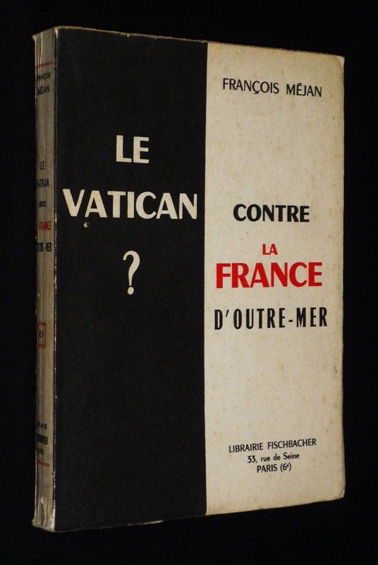 Le Vatican contre la France d'outre-mer