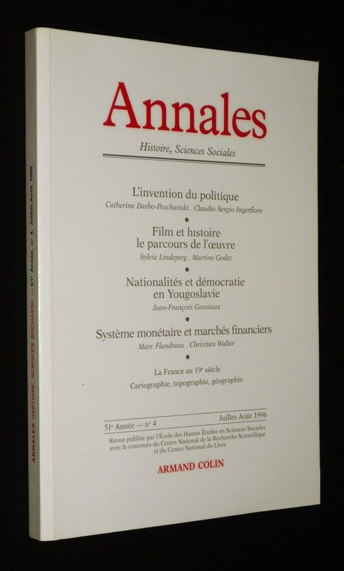 Annales : Histoire, Sciences sociales (51e année - n°4, juillet-août 1996)