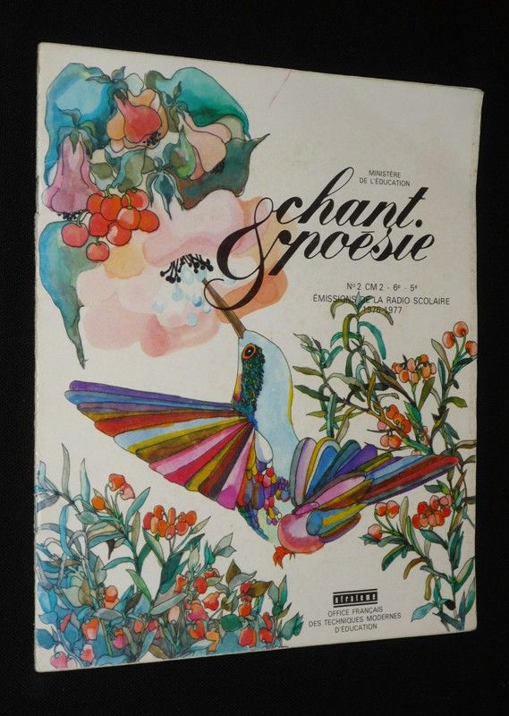 Chant et poésie, livret n°2, CM2-6e-5e : émissions de la radio scolaire 1976-1977