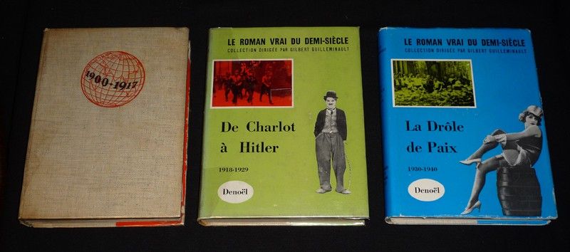 Le Roman vrai du demi-siècle : Du premier jazz au dernier tsar - De Charlot à Hitler - La drôle de paix (3 volumes)