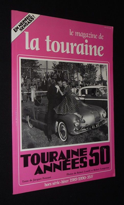 Le Magazine de la Touraine (hors série hiver 1989-1990) : Touraine années 50