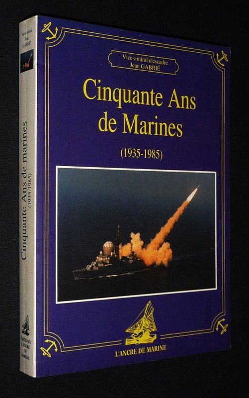Cinquante ans de Marines (1935-1985)